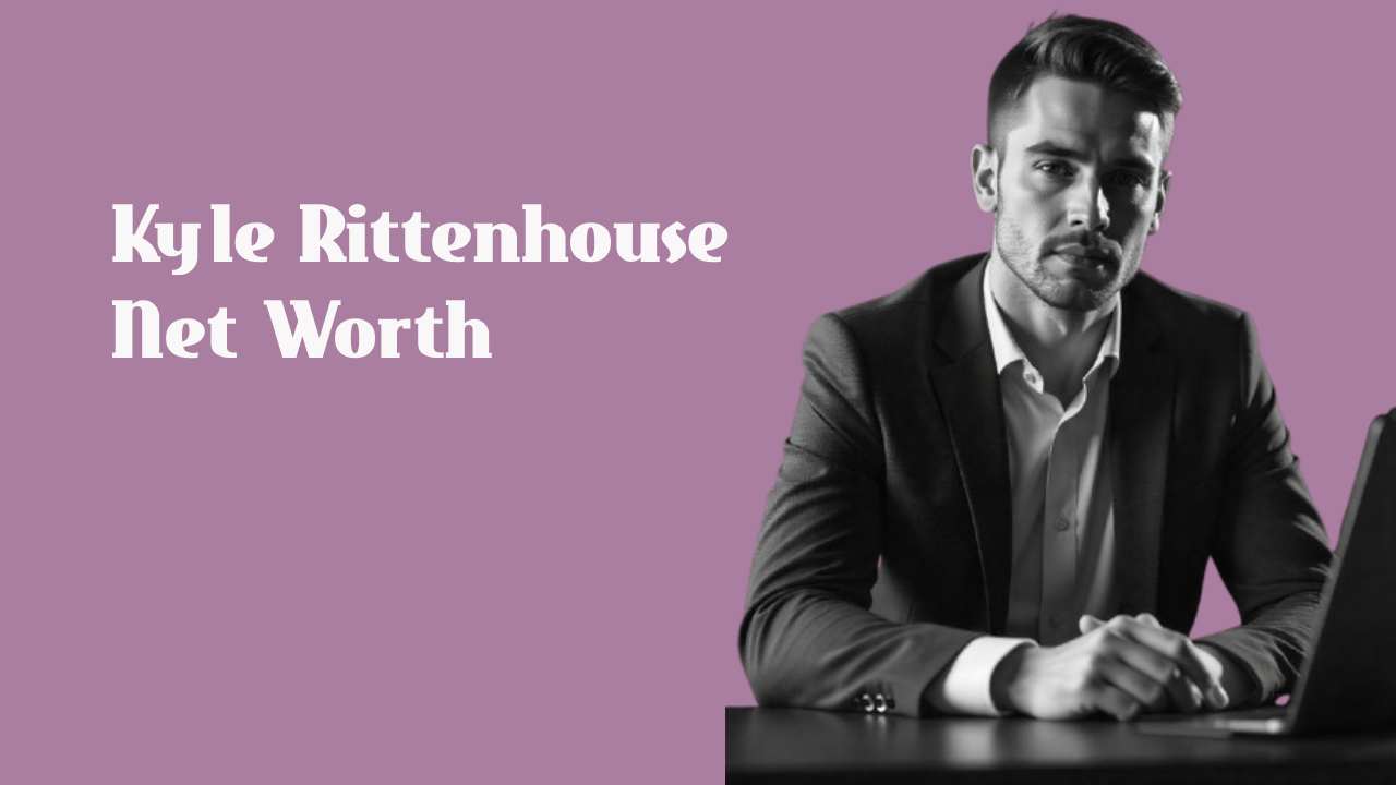 Kyle Rittenhouse Net Worth