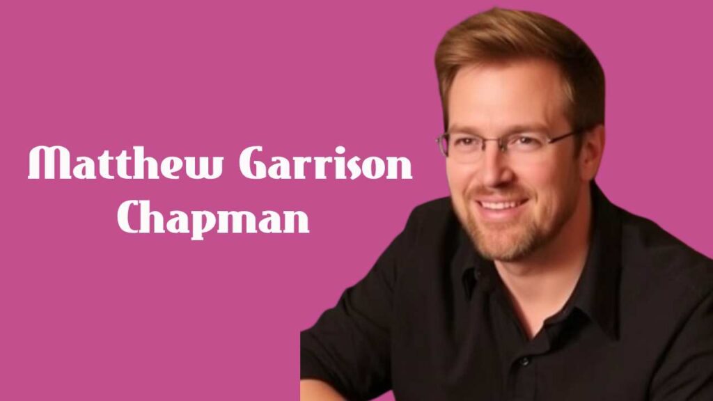 Matthew Garrison Chapman